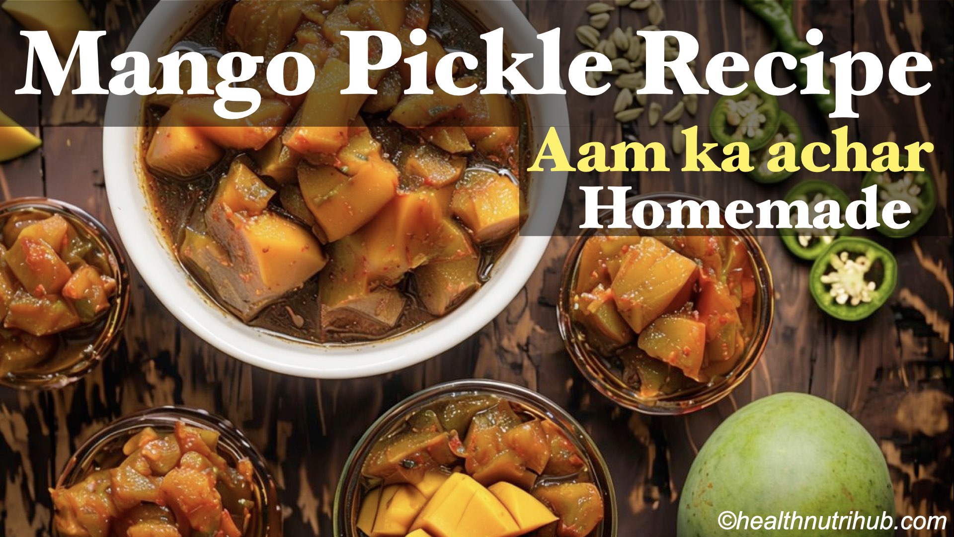 Mango Pickle