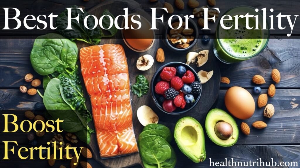 foods to boost fertility